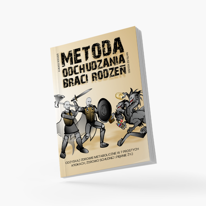 Metoda odchudzania Braci Rodzeń - książka, która zmienia życie