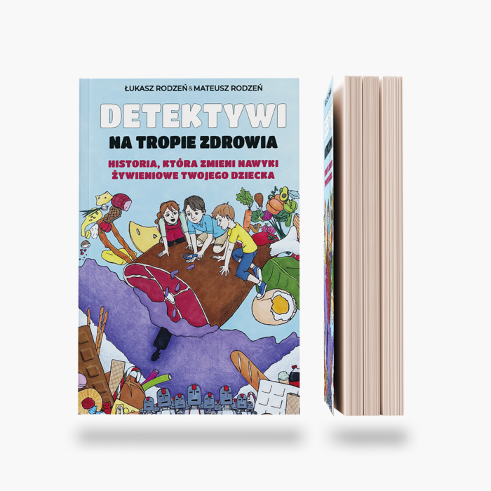 Detektywi na tropie zdrowia - Bracia Rodzeń - historia, która zmieni nawyki żywieniowe twojego dziecka