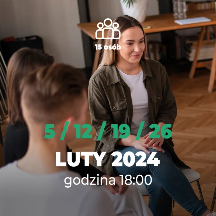 Warsztaty z psychologiem - grupa 4, 5-12-19-26.02.2024 r. - obrazek 1