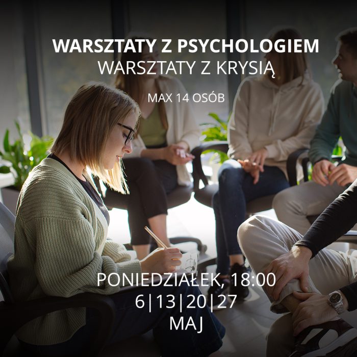Warsztaty z psychologiem - grupa 9 z P.Krystyną, 6-13-20-27.05.2024 r. - obrazek 1