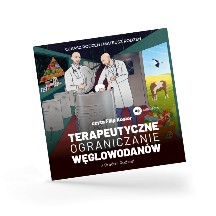 Audiobook - Terapeutyczne ograniczanie węglowodanów - obrazek 3