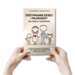 Książka - Odżywianie dzieci i młodzieży bez presji i nakazów | Bracia Rodzeń - obrazek 2