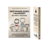 Książka - Odżywianie dzieci i młodzieży bez presji i nakazów | Bracia Rodzeń - obrazek 3