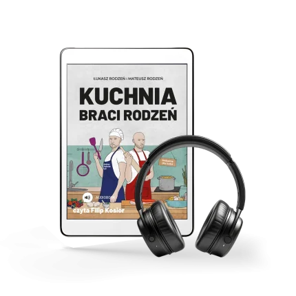 Audiobook - Kuchnia Braci Rodzeń